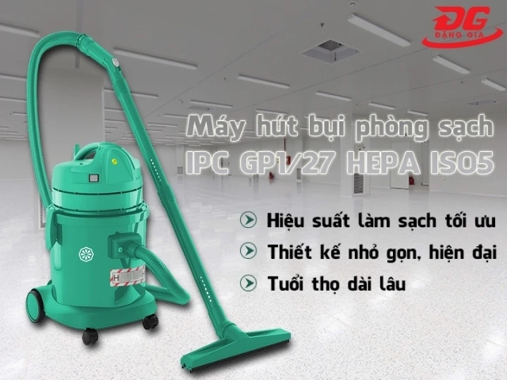 Kết cấu máy hút bụi IPC GP1/27 HEPA ISO5