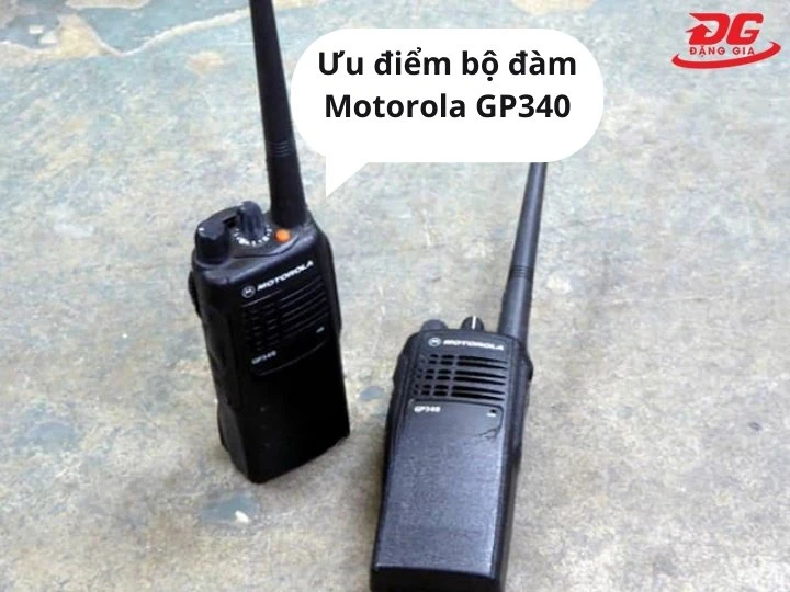 Ưu điểm bộ đàm Motorola GP340