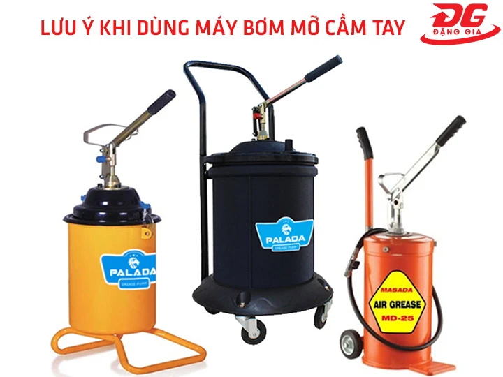 Lưu ý khi dùng máy bơm mỡ bằng tay