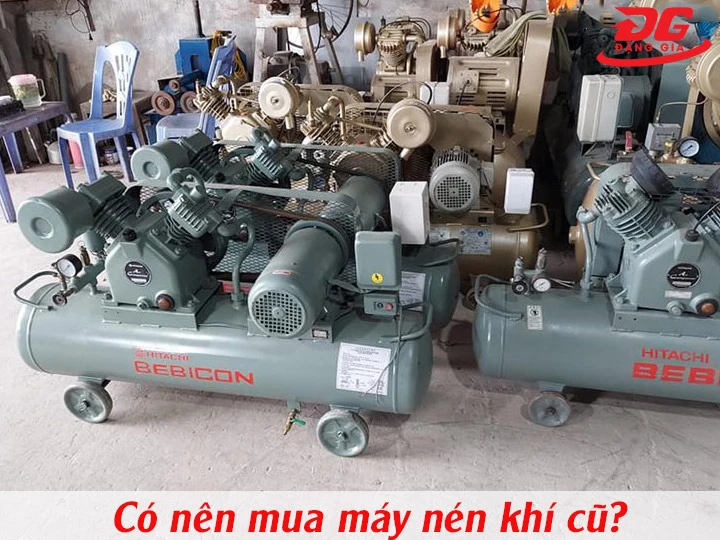 Có nên mua máy nén khí cũ thanh lý không
