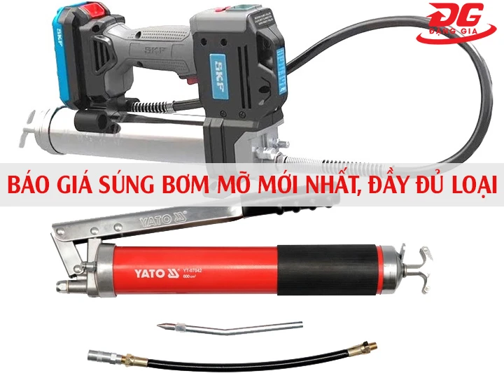 Báo giá súng bơm mỡ