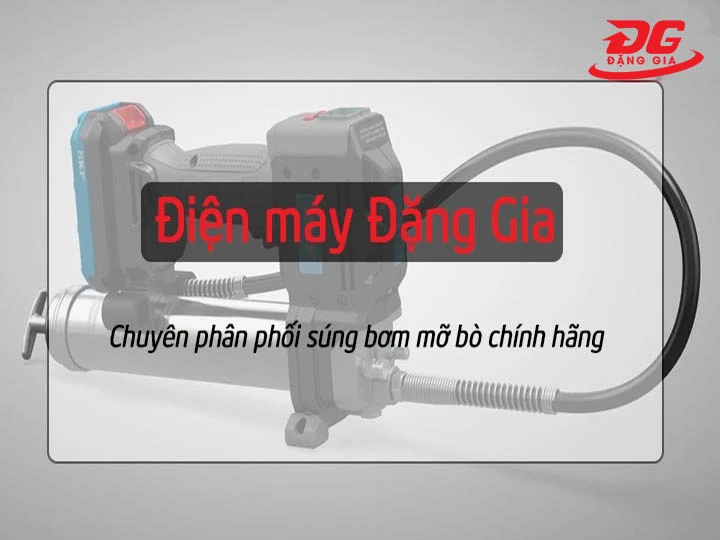 bán súng bơm mỡ chính hãng