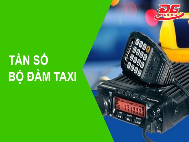 tần số bộ đàm taxi