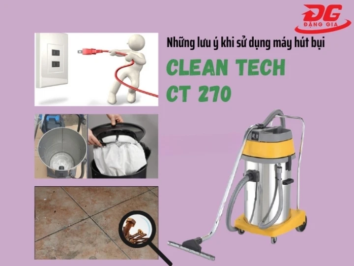 cách sử dụng máy hút bụi Clean Tech CT 270