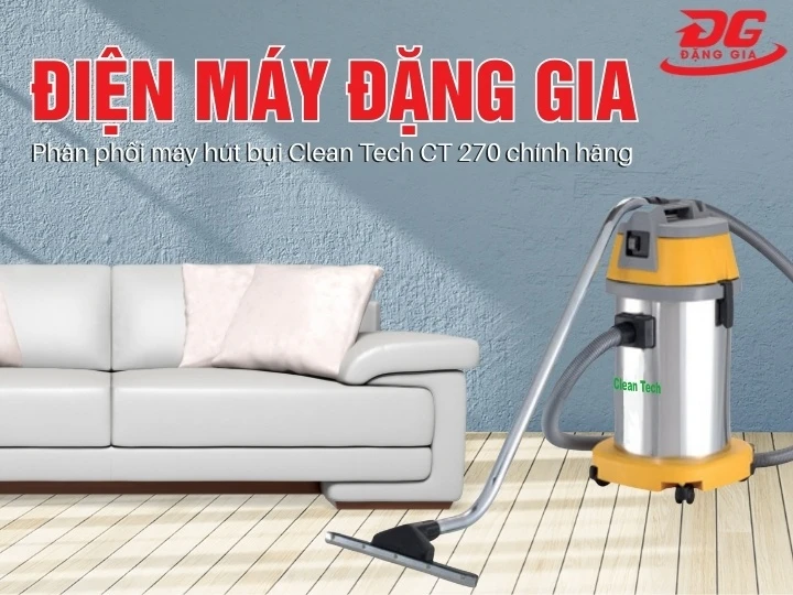 máy hút bụi Clean Tech CT 270 chính hãng