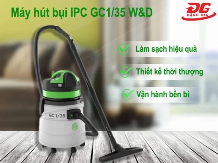 máy hút bụi khô ướt IPC GC1/35 W&D vận hành bền bỉ