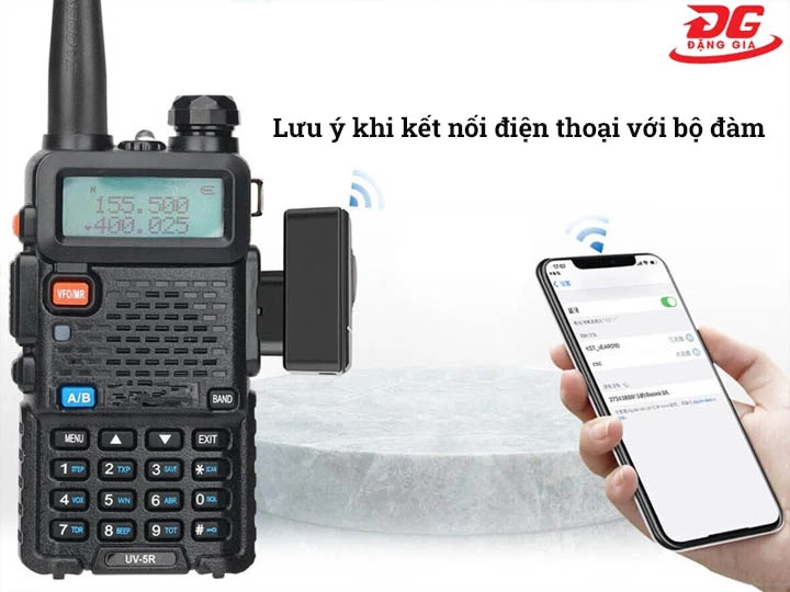 lưu ý khi kết nối điện thoại với bộ đàm