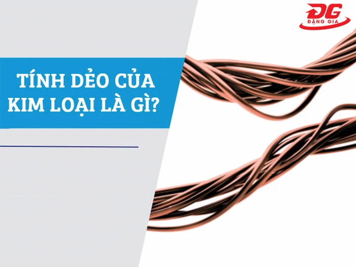 kim loại dẻo nhất