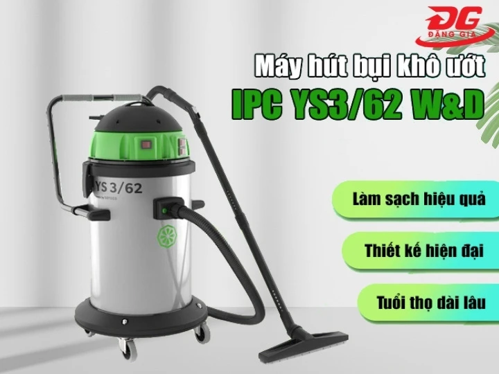ưu điểm của máy hút bụi IPC YS3/62 W&D