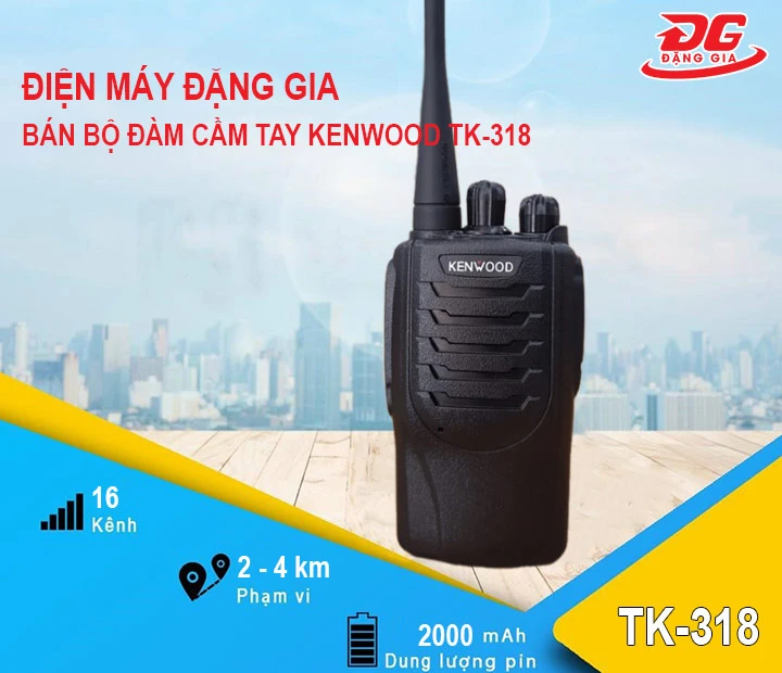 Điện máy Đặng Gia bán Bộ đàm cầm tay Kenwood TK-318 giá rẻ