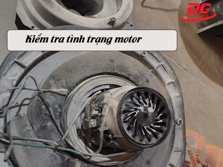 Xem tình trạng motor & bộ lọc