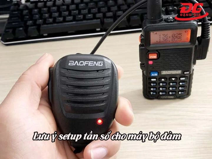 Lưu ý setup tần số cho máy bộ đàm