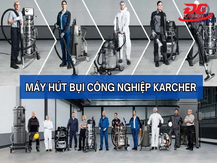 chọn mua máy hút bụi công nghiệp Karcher