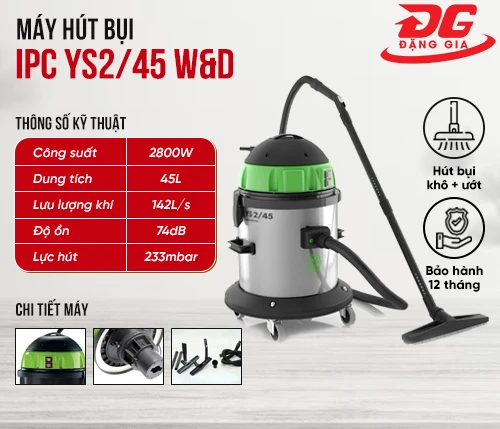 Máy hút bụi khô ướt IPC YS2/45 W&D 2