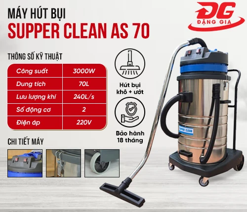 Máy hút bụi Supper Clean AS70 2
