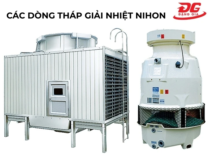 Phân loại các dòng tháp giải nhiệt Nihon phổ biến