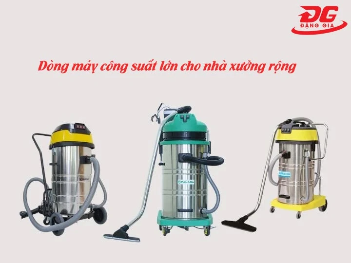 máy công suất lớn cho nhà xưởng