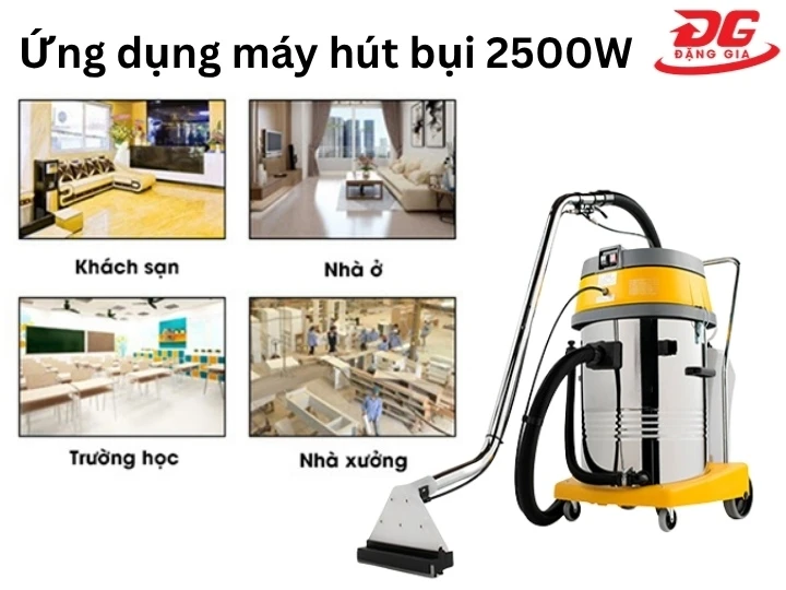 Ứng dụng thực tế của máy hút bụi 2500W