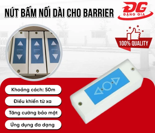 Nút bấm nối dài cho Barrier 2
