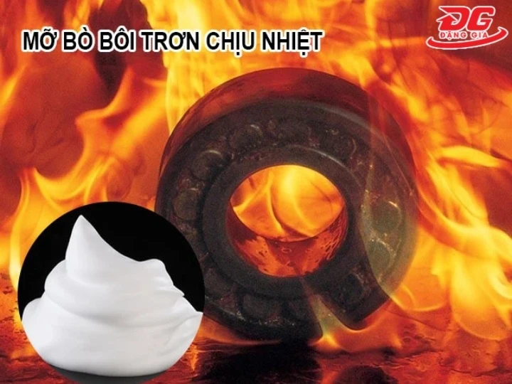 Mỡ bôi trơn chịu nhiệt không chảy dầu khi nhiệt tăng