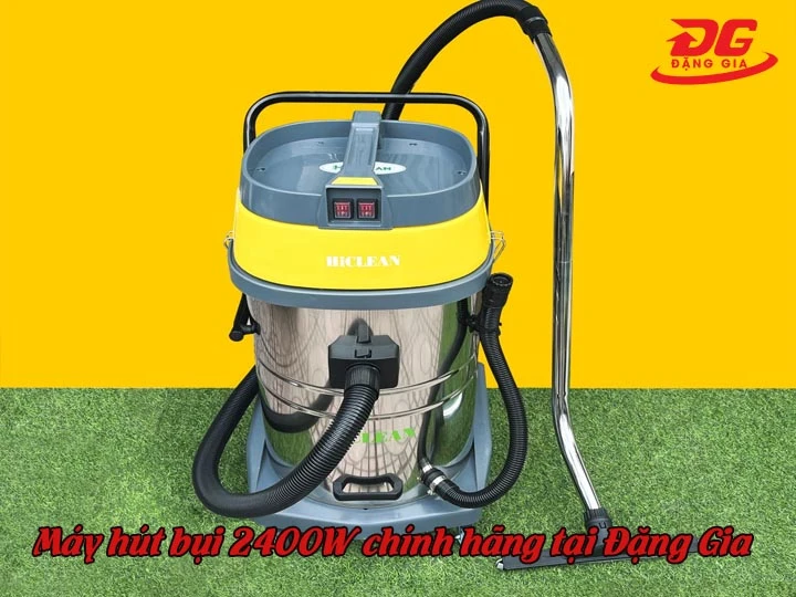 máy hút bụi 2400W chính hãng