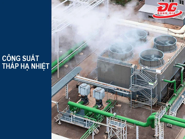 công suất của tháp giải nhiệt