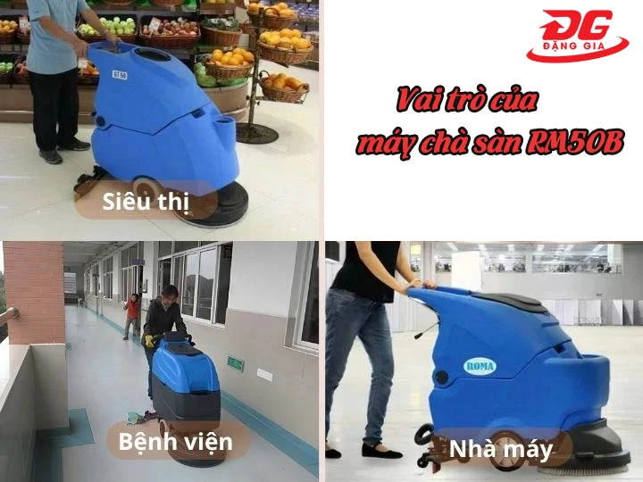 vai trò của máy chà sàn RM50B
