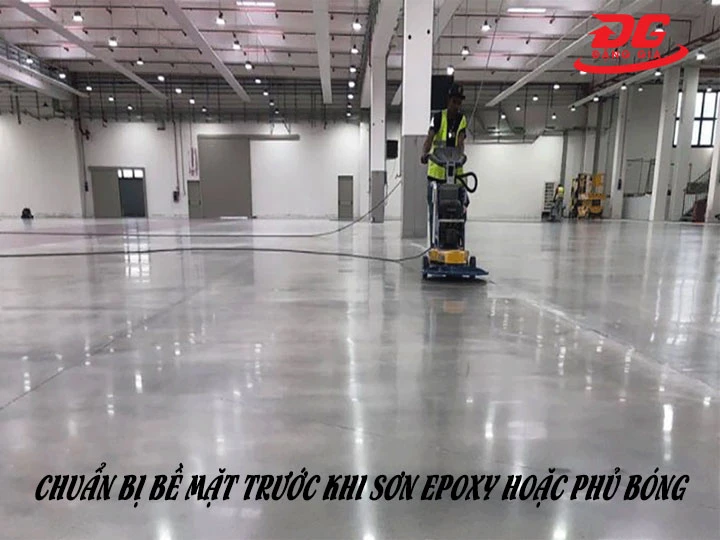 Chuẩn bị bề mặt trước khi sơn epoxy hoặc phủ bóng