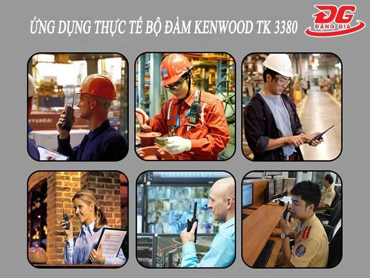 Ứng dụng thực tế của Bộ đàm Kenwood TK 3380