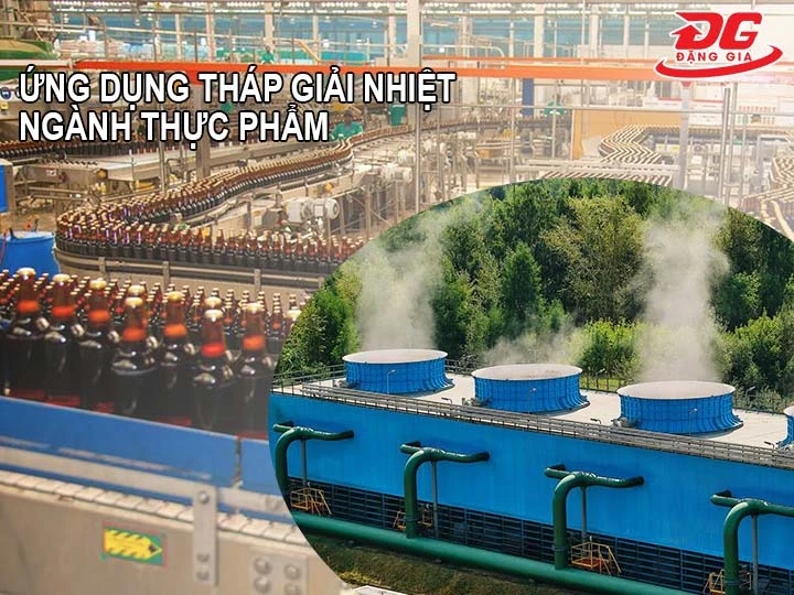 ứng dụng của tháp giải nhiệt ngành thực phẩm