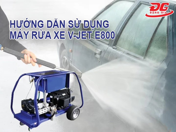 Hướng dẫn sử dụng V-JET E800