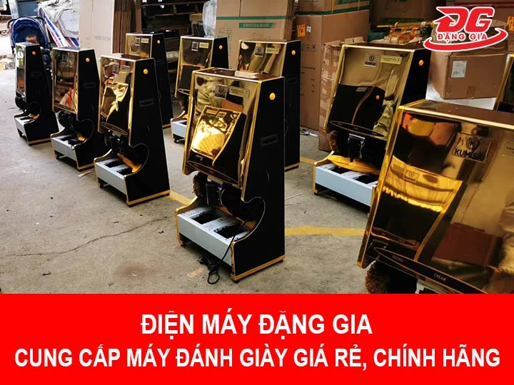 Đặng Gia bán máy đánh giày mới chính hãng