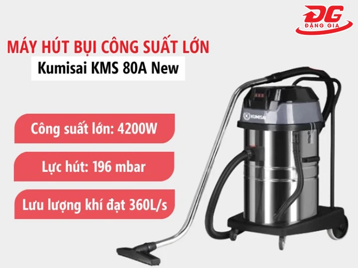 công suất của máy hút bụi Kumisai KMS 80A New