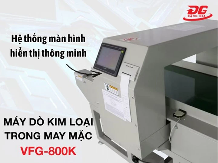 Máy dò kim loại trong may mặc VFG 800K có màn hình thông minh