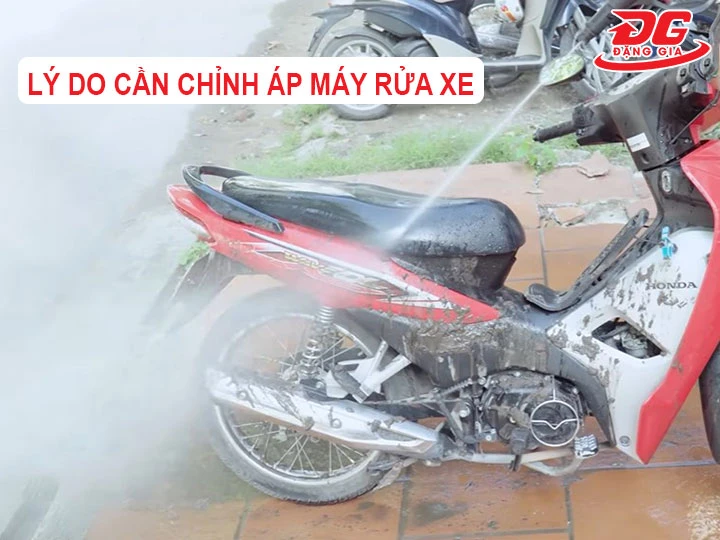 lý do cần chỉnh áp máy rửa xe