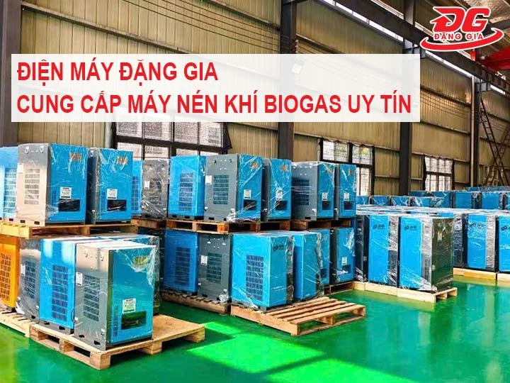 đặng gia bán máy nén khí biogas uy tín