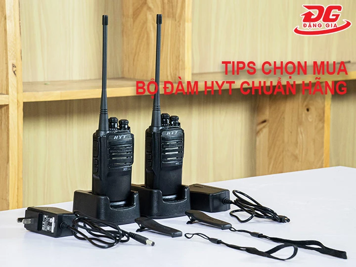 tips chọn mua bộ đàm HYT 