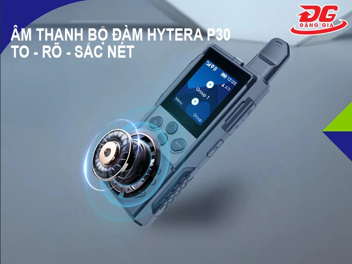 âm thanh bộ đàm Hytera P30 to rõ