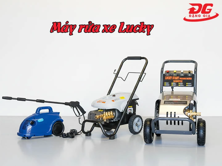 Máy rửa xe Lucky: Hút khỏe, Lọc sạch, Xả nước mạnh mẽ