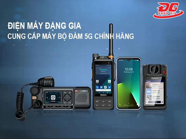đặng gia bán bộ đàm 5G giá rẻ