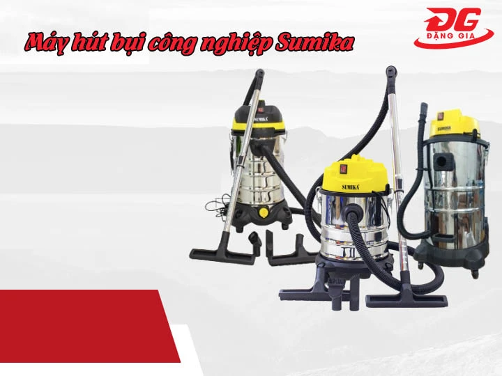 Máy hút bụi công nghiệp Sumika