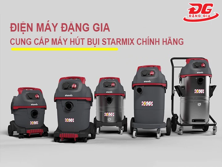 đặng gia bán máy hút bụi Starmix uy tín