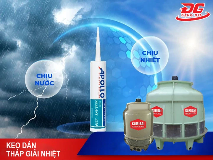 keo dán tháp giải nhiệt chống nước tốt