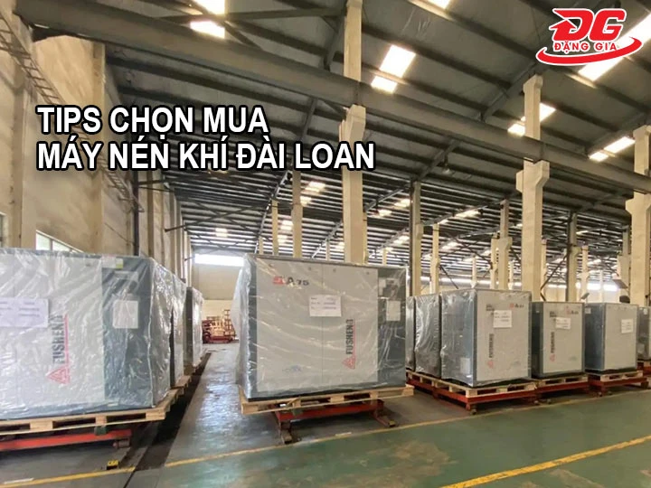 Tips chọn máy nén khí Đài Loan
