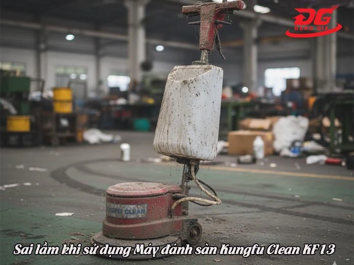 lưu ý khi sử dụng Máy chà sàn Kungfu Clean KF13
