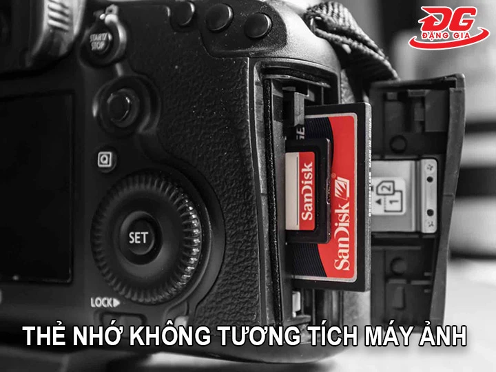 Thẻ nhớ không tương tích với máy ảnh