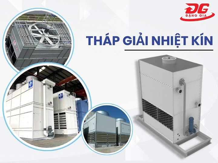 Tháp hạ nhiệt tuần hoàn kín