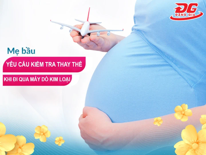 mệ bầu có thể yêu cầu kiểm tra thay thế