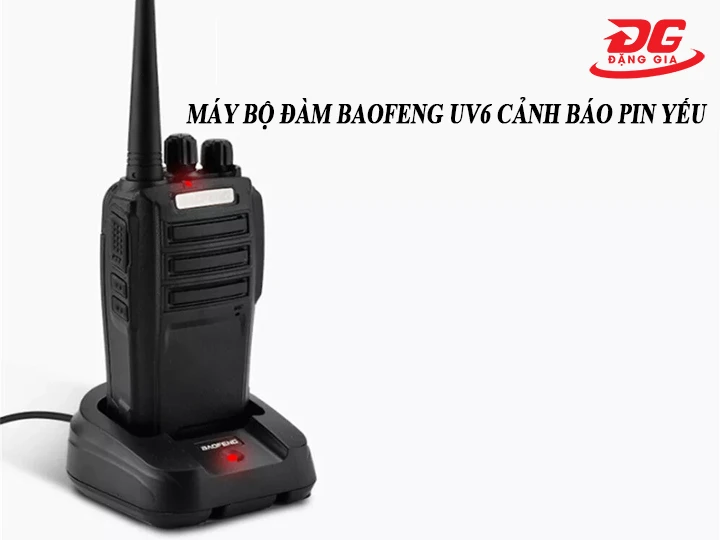 máy bộ đàm Baofeng UV6 cảnh báo pin yếu
