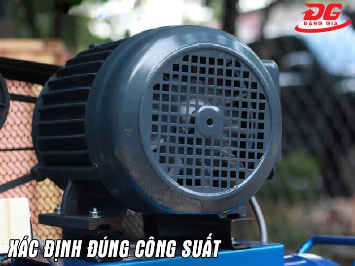 xác định đúng công suất